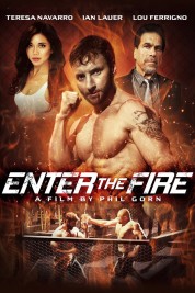 Watch Free Enter the Fire Full Movies Bflix