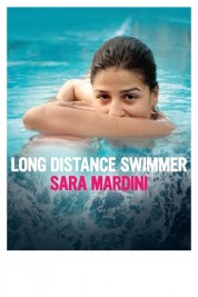 watch free Long Distance Swimmer: Sara Mardini hd online