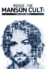 Watch Free Inside the Manson Cult: The Lost Tapes Full Movies Bflix