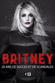 Britney Spears, 20 ans de succès et de scandales 2019