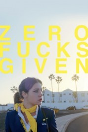 Watch Free Zero Fucks Given Full Movies Bflix