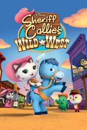 Watch Free Sheriff Callie's Wild West Full Movies Bflix