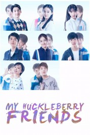 watch free My Huckleberry Friends hd online