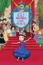 Watch Free Alice-Miranda A Royal Christmas Ball Full Movies Bflix