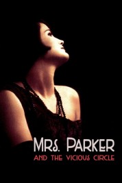 Watch Free Mrs. Parker and the Vicious Circle Full Movies Bflix