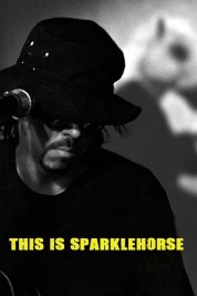 Watch Free This Is Sparklehorse Full Movies Bflix