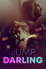 Watch Free Jump, Darling Full Movies Bflix