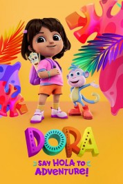 Watch Free Dora: Say Hola to Adventure! Full Movies Bflix