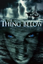 Watch free The Thing Below HD online