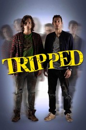 Watch Free Tripped Full Movies Bflix