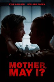 Watch Free Mother, May I? Full Movies Bflix