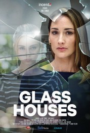 Watch Free Glass Houses Full Movies Bflix