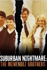 Watch Free Suburban Nightmare: The Menendez Brothers Full Movies Bflix