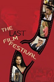 Watch Free The Last Film Festival Full Movies Bflix