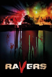 Watch Free Ravers Full Movies Bflix