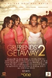 Watch free Girlfriends Getaway 2 HD online