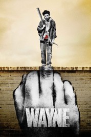 Watch Free Wayne Full Movies Bflix