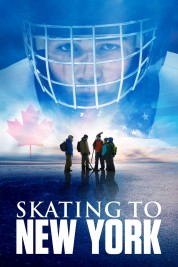 Watch Free Skating to New York Full Movies Bflix