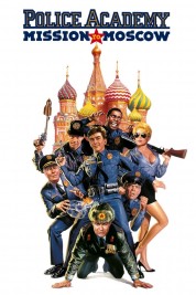 Watch Free Police Academy: Mission to Moscow Full Movies Bflix