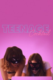 Watch Free Teenage Cocktail Full Movies Bflix