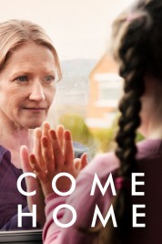 Watch Free Come Home Full Movies Bflix