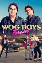 Watch Free Wog Boys Forever Full Movies Bflix