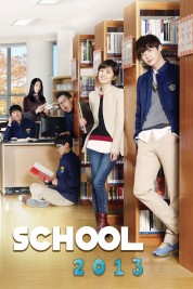 Watch Free School 2013 Full Movies Bflix