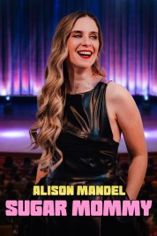 Alison Mandel: Sugar Mommy