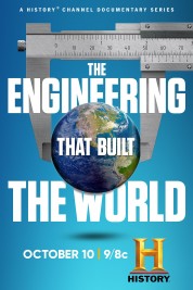 Watch Free The Engineering That Built the World Full Movies Bflix