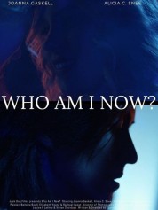 Watch Free Who Am I Now? Full Movies Bflix