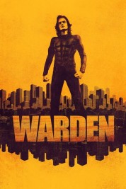 Watch Free Warden Full Movies Bflix