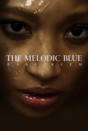 Watch Free The Melodic Blue: Baby Keem Full Movies Bflix