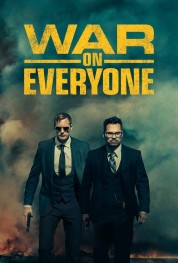 Watch Free War on Everyone Full Movies Bflix