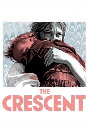 Watch Free The Crescent Full Movies Bflix