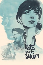 Watch Free Kate Can’t Swim Full Movies Bflix