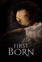 Watch Free First Born Full Movies Bflix