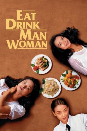 Watch Free Eat Drink Man Woman Full Movies Bflix