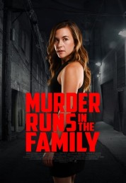 Watch free Murder Runs in the Family HD online