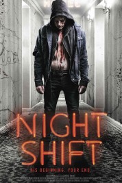 Watch Free Nightshift Full Movies Bflix