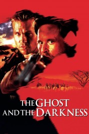 Watch Free The Ghost and the Darkness Full Movies Bflix