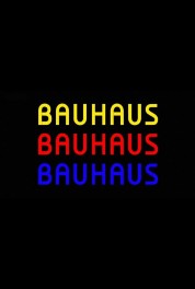 Watch Free Bauhaus 100 Full Movies Bflix