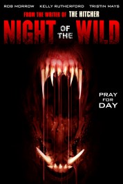 Watch Free Night of the Wild Full Movies Bflix