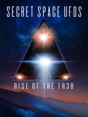 Secret Space UFOs - Rise of the TR3B