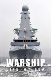 Watch Free Warship: Life at Sea Full Movies Bflix