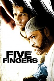 Watch Free Five Fingers Full Movies Bflix