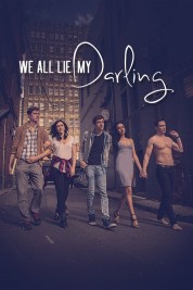 Watch Free We All Lie My Darling Full Movies Bflix