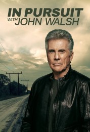 Watch Free In Pursuit with John Walsh Full Movies Bflix