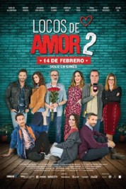 Watch Free Locos de Amor 2 Full Movies Bflix