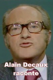 Alain Decaux raconte 1969