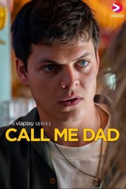 Watch Free Call Me Dad Full Movies Bflix